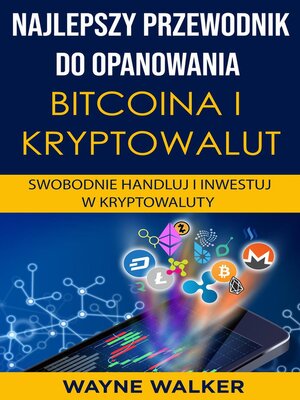 cover image of Najlepszy Przewodnik Do Opanowania Bitcoina i Kryptowalut
